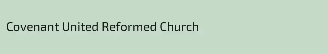 Covenant United Reformed Church